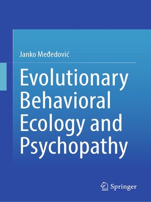 cover image of Evolutionary Behavioral Ecology and Psychopathy